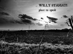 Willy Stamati - Place to Speak