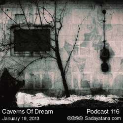 [Sadayatana 116] Caverns of Dream