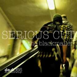 [DAST066] Serious Cut - The Blackmailer EP