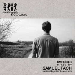 [SMPOD001] Samuel Fach - Symbiont-Music Podcast 001