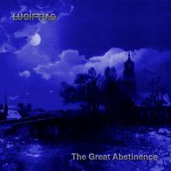 [BOF-045] Luciftias - The Great Abstinence