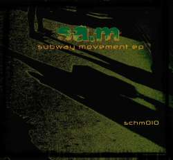 [schm010] sa.m - Subway Movements EP