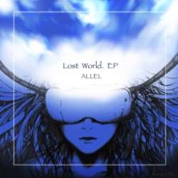 [bump183] Allel - Lost World EP