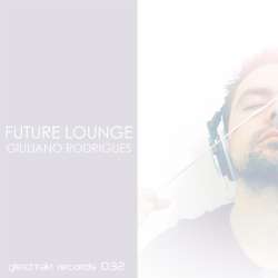 [GTakt032] Giuliano Rodrigues - Future Lounge EP