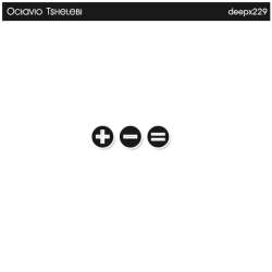 [deepx229] Octavio Tshelebi - +-=