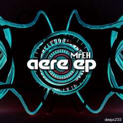 [deepx233] MrEH - Aere EP