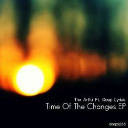 [deepx235] The Artful Ft. Deep Lyrics - Time Of The Changes EP