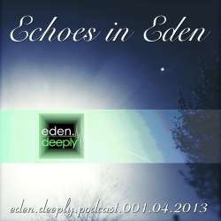 [ED001Podcast] Echoes in Eden
