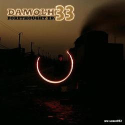 [Nu-Logic032] Damolh33 - Forethought EP