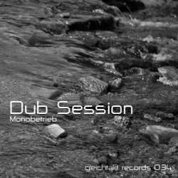 [GTakt034] Monobetrieb - Dub Session EP
