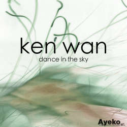 Ken Wan - Dance In The Sky