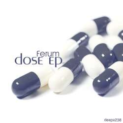 [deepx238] Ferum - Dose EP