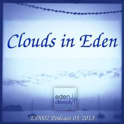 [ED002Podcast] Clouds in Eden