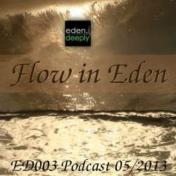 [ED003Podcast] Flow in Eden