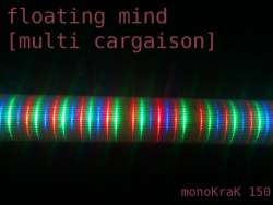 [monoKraK150] Floating Mind - Multi Cargaison