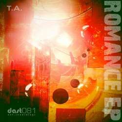 [DAST081] T.A. - Romance EP
