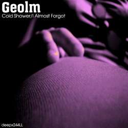 [deepx244LL] Geolm - Cold Shower/I Almost Forgot