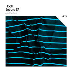 [mK70] Hooll - Entrave EP