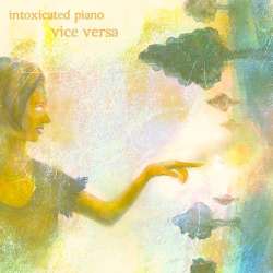 [MIXG031] Intoxicated Piano - Vice Versa