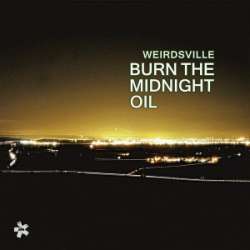 [rfr034] Weirdsville - Burn the Midnight Oil