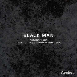 Chronophone - Black Man EP