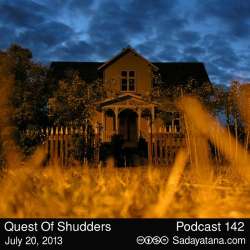 Sadayatana 142 - Quest Of Shudders