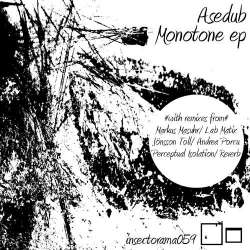 [insectorama059] Asedub - Monotone EP