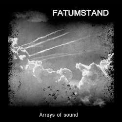 [SD015] Fatumstand - Arrays of sound