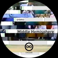 [CYCLE35] Qybrid - Middle Hemisphere