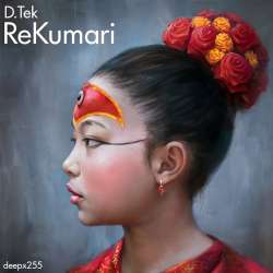 [deepx255] D.Tek - ReKumari