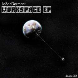[deepx256] LeSonDormant - Workspace EP