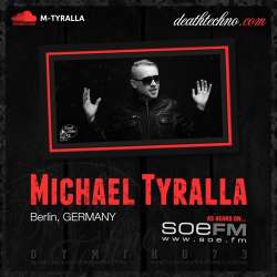 [DTMIX073] Michael Tyralla - Death Techno Mix 073