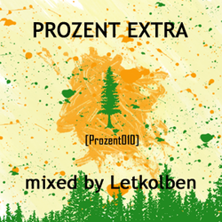 [prozent010] Various Artists - PROZENT EXTRA mixed by Letkolben