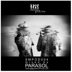 [SMPOD004] Parasol - Symbiont-Music Podcast #4