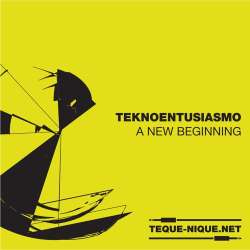 [TN-014] Teknoentusiasmo - A New Beginning