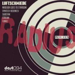 [DAST094] Luftschmiede - Radius Remixes EP