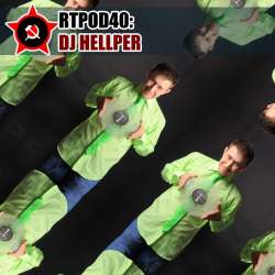 [RTPOD40] Dj Hellper - Russian-Techno Podcast 040