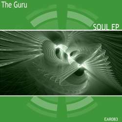 [EAR083] The Guru - Deep in soul EP