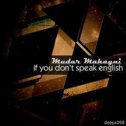 [deepx268] Mudar Mahayni - If You Don't Speak English