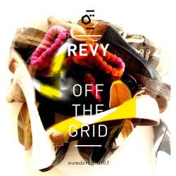 [WONDERCAST003] Revy - Off The Grid