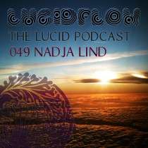 Nadja Lind - The Lucid Podcast: 049 (Lounge Mix)