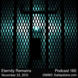 [Sadayatana 160] Eternity Remains
