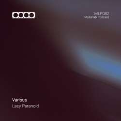 [MLP082] Various Artists - Lazy Paranoid