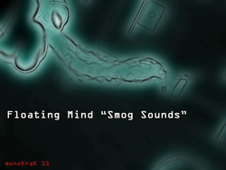 [monoKraK33] Floating Mind  - Smog Sounds