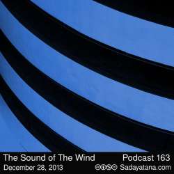 [Sadayatana 163] The Sound of The Wind