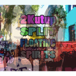 [S27-126] 2Kutup & Floating Spirits - Split