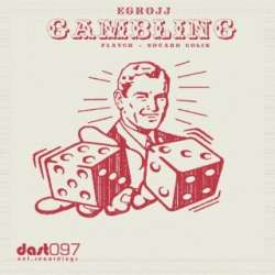 [DAST097] Egrojj - Gambling EP