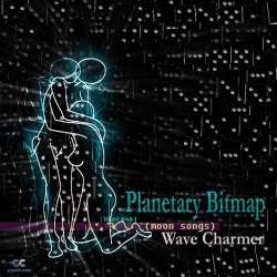 [GCAF048] Planetary Bitmap - Wave Charmer (Moon Songs) EP