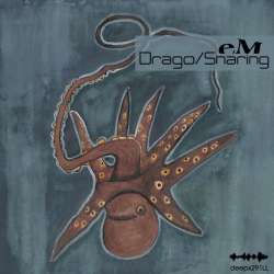 [deepx291LL] eM - Drago/Snaring