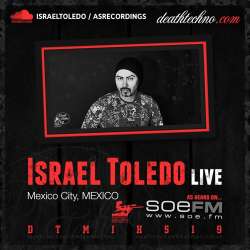 [DTMIXS19] Israel Toledo - Death Techno Live